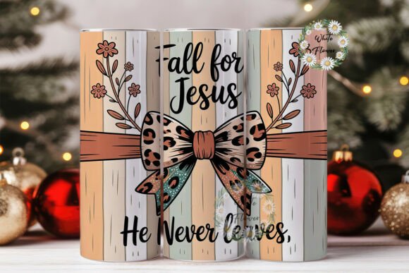 Fall for Jesus Tumbler Design: Graphics & Tumbler Wraps