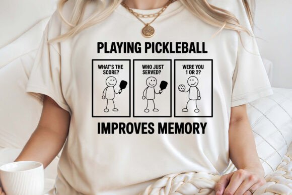 Funny Playing Pickleball Improves Memory Graphics for T-Shirt Designs