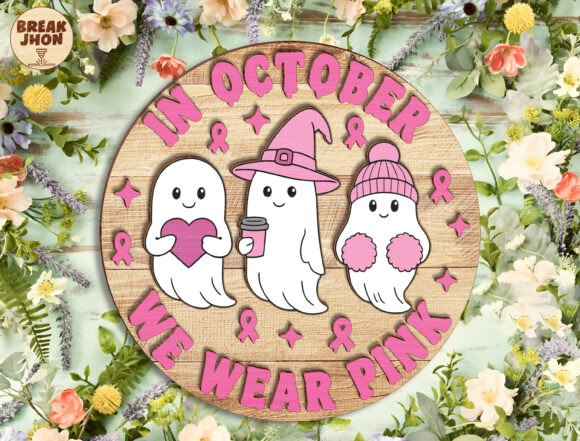 In October We Wear Pink Door Hanger SVG: Laser Cutting Autumn Amp