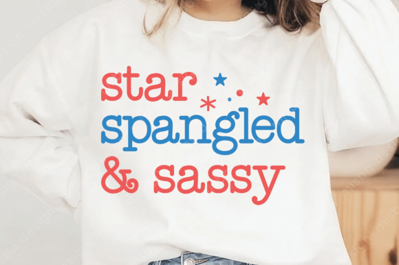 Star Spangled and Sassy Graphics for T-Shirt Designs
