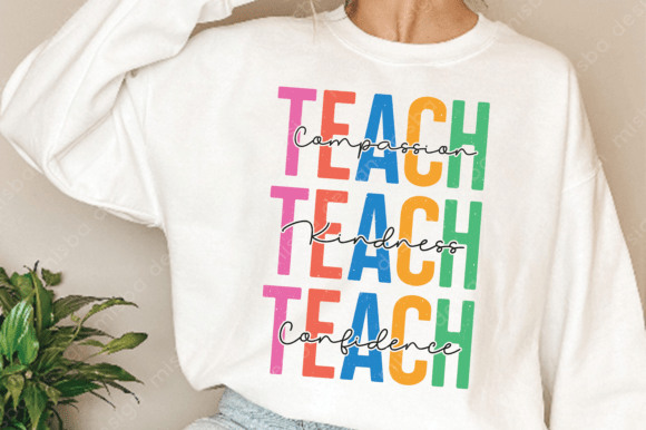 Teacher SVG PNG: Teach Them, Love Them – Graphics for T-Shirt Designs